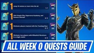 Fortnite Complete All WEEK 0 Quests - How to EASILY Complete WEEK 0 Challenges in Chapter 6 Season 3