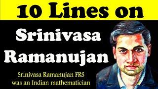 10 Lines on Srinivasa Ramanujan in English || Srinivasa Ramanujan || Teaching Banyan