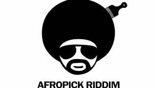 Afropick Riddim Mix - Threeks (Mandrike, Maffie, Luta)