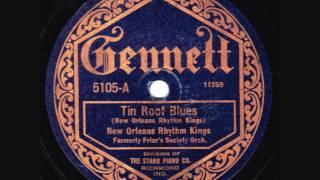 New Orleans Rhythm Kings - Tin Roof Blues (take 2) - 1923