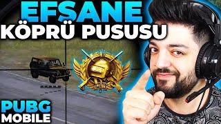 EFSANE KÖPRÜ PUSUSU PUBG MOBİLE