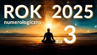 TAROT - ROK NUMEROLOGICZNY 2025 - DLA TRÓJEK CYKL 3