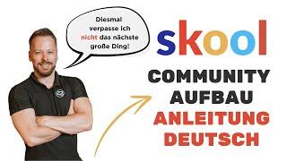 Skool Community aufbauen - deutsch - Anleitung