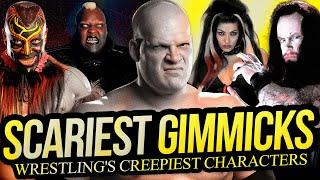 SCARIEST GIMMICKS | Wrestling's Faces of Fear!