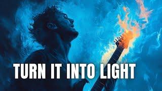 AI Modern Rock - Turn It Into Light