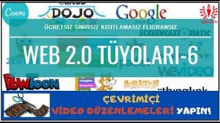 WEB 2.0 TÜYOLARI-6 ÇEVRİMİÇİ VİDEO DÜZENLEMESİ YAPIN