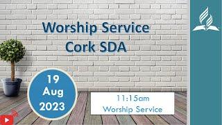 Cork Seventh-day Adventist Church Worship Service Part Two 19.08.2023