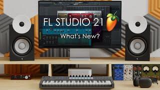 FL STUDIO 21  | What's New?