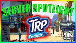 Server Spotlight: TwitchRP! (GTA 5 Roleplay Server Review/Highlight)