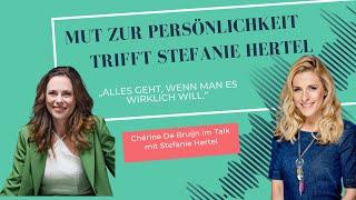 #014: Im Talk mit Stefanie Hertel | Podcast "MUT ZUR PERSÖNLICHKEIT"