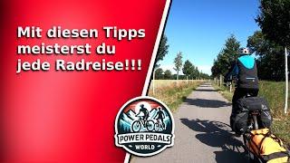 Radreisen leicht gemacht, mit dem E-Bike ins Abenteuer!! 5 Tipps zum Erfolg.