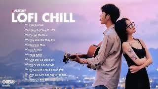 Nhạc Chill Lofi 2024 - Những Bản Lofi Mix Chill Nhẹ Nhàng Cực Hay -Nhạc Trẻ Lofi Gây Nghiện Hot 2024