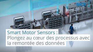 Smart Motor Sensors : Plongez au cœur des processus avec la remontée des données