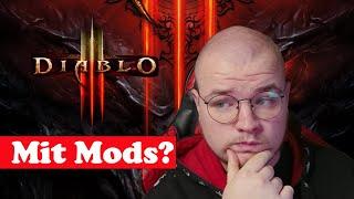 Wie wäre DIABLO 3 mit MODS? - Conflict Talks