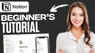 Notion Tutorial For Beginners | Step By Step (2024)