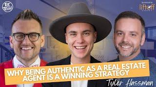 TYLER HASSMAN | WHY BEING AUTHENTIC AS A REALTOR IS A WINNING STRATEGY | RE vs TECH | Episode #128