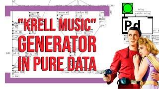 Making a "Krell Music" Patch in Pure Data (Generative Sci-Fi Music) | Simon Hutchinson