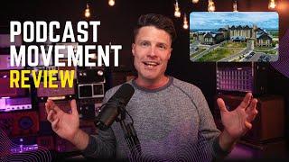 Podcast Movement conference review – should you go?