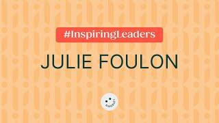 Girleek & Serial Techpreneur | #InspiringLeaders: Julie Foulon