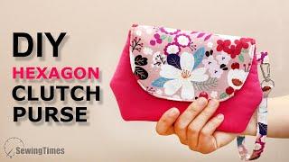 DIY Hexagon Clutch Purse | How to make a bag with Wristlet strap [sewingtimes]