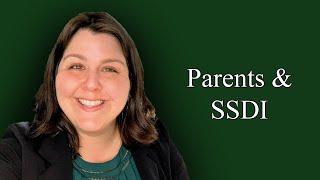 Parents and Social Security Disability: Can a Parent Be Disabled?