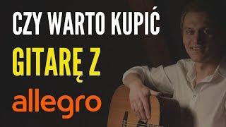 Pierwsza gitara #2 - Gitara z Allegro - czy to badziewie? - JakZagrac.pl