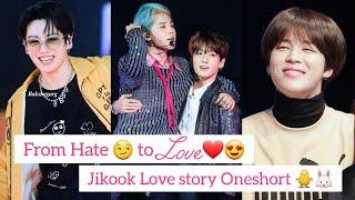 From Hate to Love ,Enemy to Lover Jikook love story Oneshort #jikookff