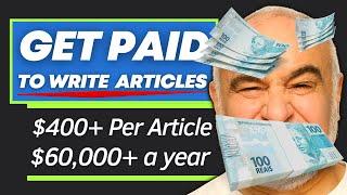 Get Paid to Write Articles 2023: 8 Websites That Offer $400+ for Your Writing