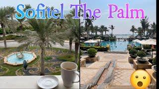 Sofitel Dubai The Palm Resort & Spa || Sofitel Dubai The Palm || Staycation In UAE ||