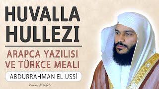 Huvallahullezi anlamı dinle Abdurrahman el Ussi (Huvallahullezi arapça yazılışı okunuşu ve meali)