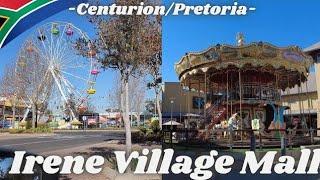 Bring Your Family Here! Irene Village Mall Walkthrough in Centurion️