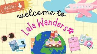 Lala Wanders Intro