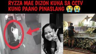 RYZZA MAE DIZON NA KUHA SA CCTV CAMERA KUNG PAANO PINATAY! 