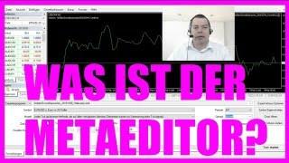 Metatrader Expert Advisor Grundlagen -  Was ist der Metaeditor?