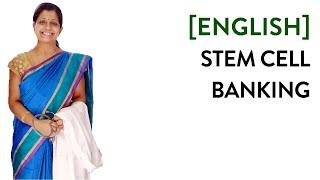 Stem Cell Banking