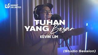 Kevin Lim - Tuhan Yang Besar [Studio Session]