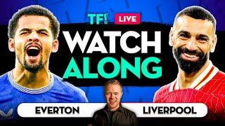 EVERTON vs LIVERPOOL LIVE Watchalong with Mark GOLDBRIDGE