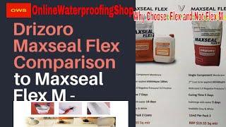 Drizoro Maxseal Flex Comparison to Maxseal Flex M - Waterproof Both Sides Of your Wall