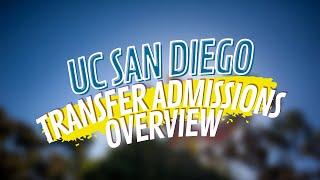 UC San Diego Transfer Admissions Overview