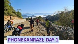 Conquering Phonekanrazi; Day 1