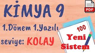 KİMYA 9. Sınıf 1. Dönem 1. Yazılı Soruları KOLAY yeni sistem klasik açık uçlu Yazılı hazırlık +PDF