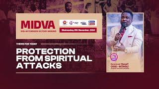 PROTECTION FROM SPIRITUAL ATTACKS || MIDVA WITH REV. OB || 06 - 11 - 2024