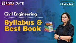 ESE 2024 | Civil Engineering | Syllabus & Best Books | BYJU'S GATE