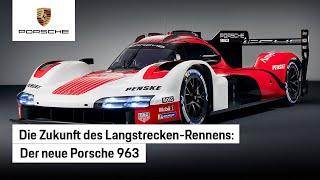 Porsche Penske Motorsport: Weltweiter Einsatz mit dem neuen 963