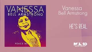 Vanessa Bell Armstrong - He's Real