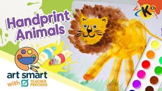 Handprint Animals | Art Smart with Teacher Precious