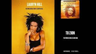 Lauryn Hill - To Zion (ft. Carlos Santana)