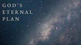 Sun 8 December 2024 PM: God's Eternal Plan