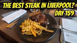 DAY 159: THE BEST STEAK IN LIVERPOOL?