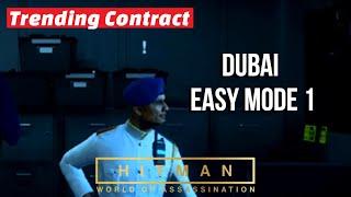 Hitman [Trending Contract] Dubai Easy Mode 1